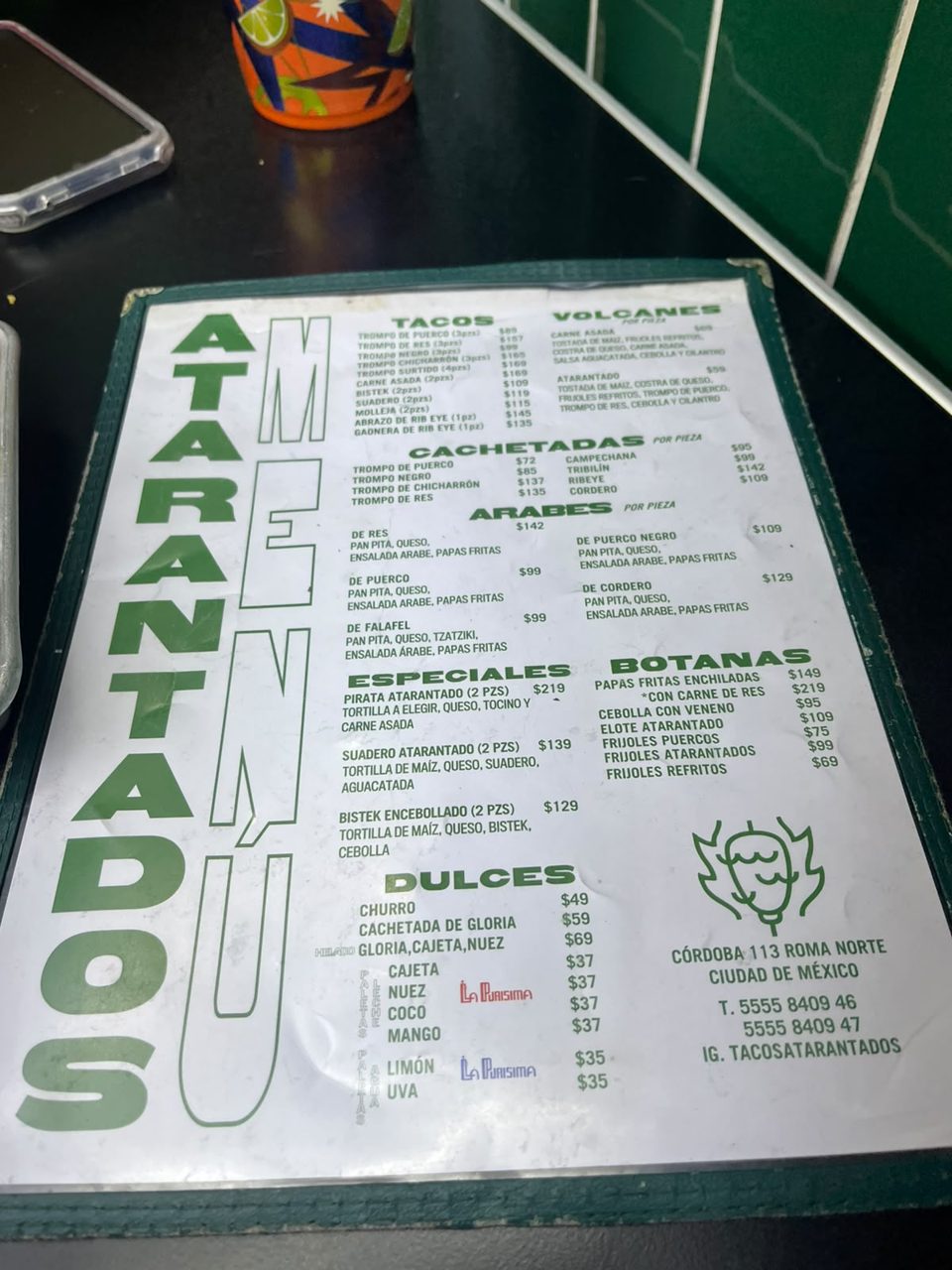Carta de Tacos Atarantados con tacos, volcanes, cachetadas, árabes y especiales, con precios y la dirección en Córdoba 113 Roma Norte